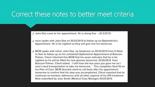 Correct these notes to better meet criteria
 