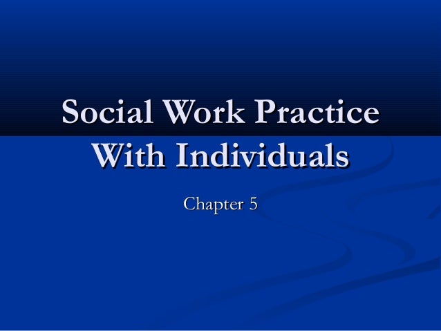 levels of social work practice levels of social work practice