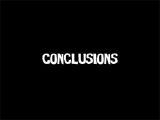 Conclusions
 