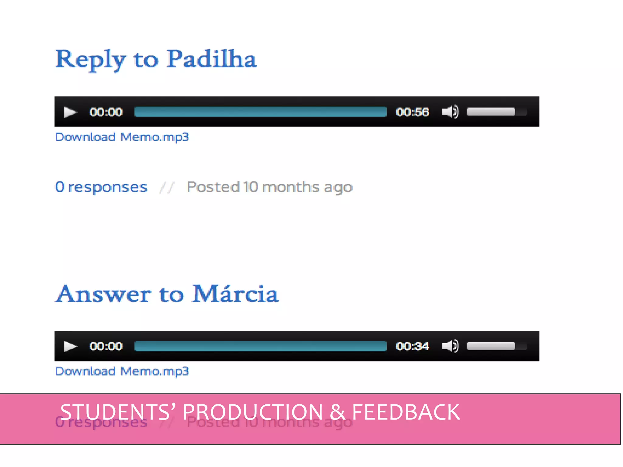 STUDENTS’ PRODUCTION & FEEDBACK