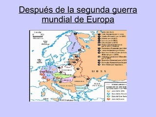 Después de la segunda guerra mundial de Europa 