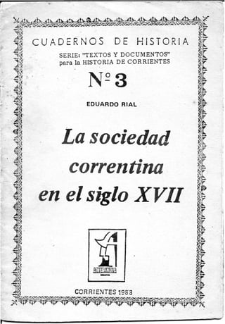 La Sociedad Correntina en el siglo XVII