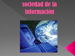 sociedad de la información 