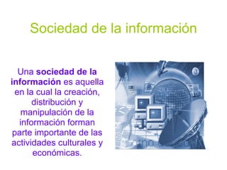 Sociedad De La Informacion
