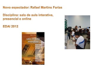 Sociedade de informação, interatividade e os desafios