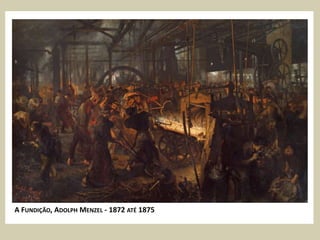 A FUNDIÇÃO, ADOLPH MENZEL - 1872 ATÉ 1875
 