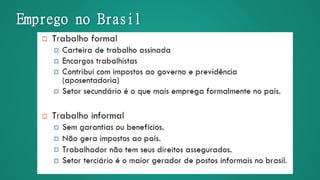 Emprego no Brasil
 