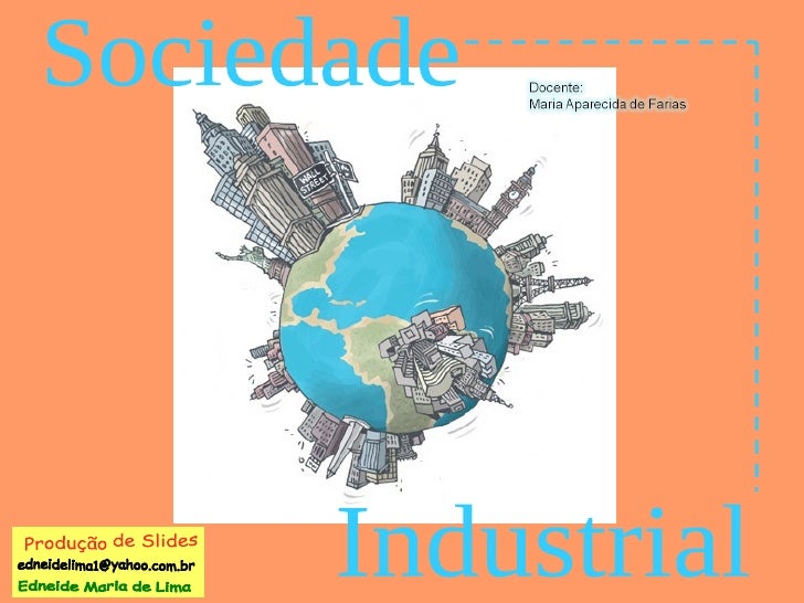 Leia As Afirmações A Seguir Sobre A Sociedade Industrial