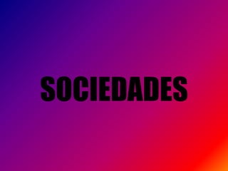 SOCIEDADES 