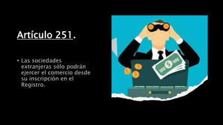 Artículo 251.
 