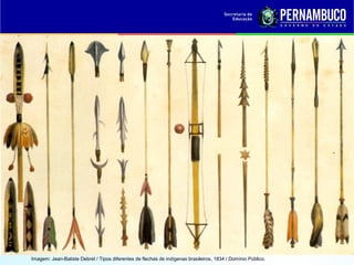 Imagem: Jean-Batiste Debret / Tipos diferentes de flechas de indígenas brasileiros, 1834 / Domínio Público.
 