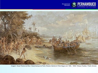 Imagem: Oscar Pereira da Silva / Desembarque de Pedro Álvares Cabral em Porto Seguro em 1500, 19002 / Museu Paulista / Public Domain.
 