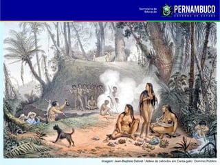 Imagem: Jean-Baptiste Debret / Aldeia de caboclos em Canta-galo / Domínio Público.
 