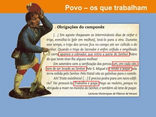 Povo – os que trabalham
 