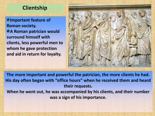 Client Roman Society in the roman republic | PPTX