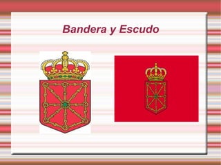 Bandera y Escudo

 