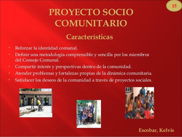 Socio comunitario y socio-productivo.