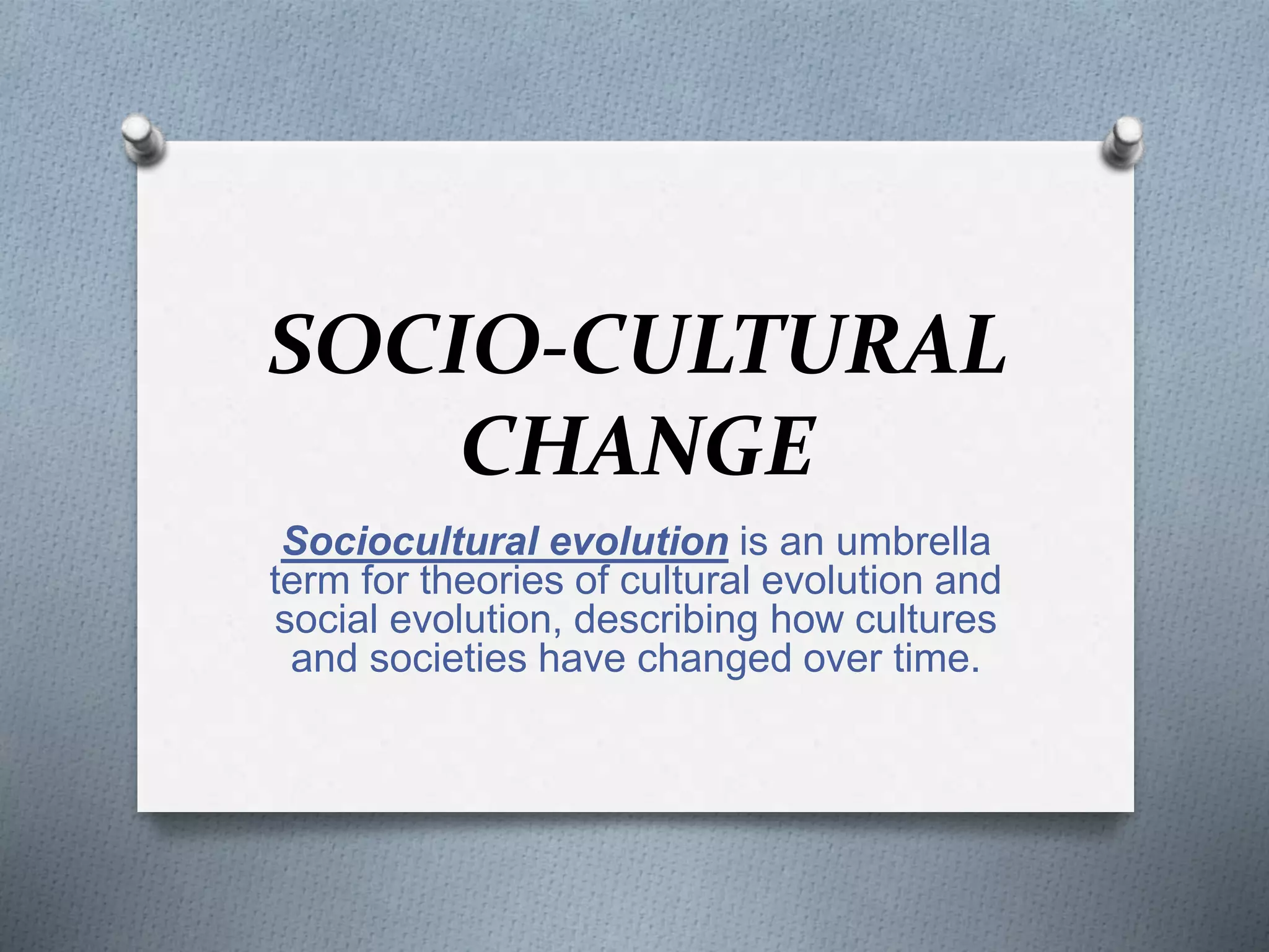 sociocultural changes