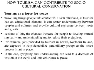 positive socio cultural impacts of tourism