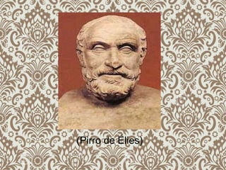 (Pirro de Élies)
 