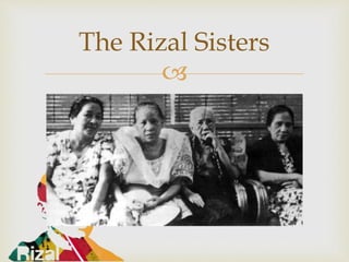 Sister Riaz Socio5 3.1 the birth of rizal | PPTX