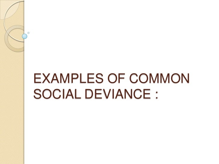 Social Deviance