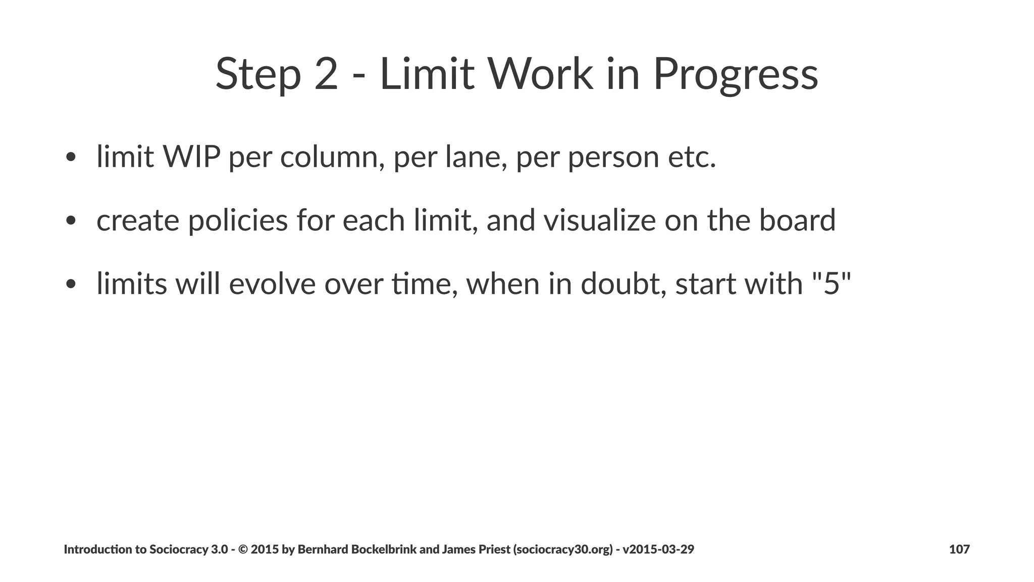 Performance*Improvement*Process
Eﬀec%veness)Review
• a#process#to#harvest#apprecia.ons,#iden.fy#opportuni.es#for#
improvement#and#evolve#the#role
• the#individual#holding#the#role#ini.ates#the#process#and#begins#
each#step
Introduc)on*to*Sociocracy*3.0*2*©*2015,*2016*by*Bernhard*Bockelbrink*and*James*Priest*(sociocracy30.org)*2*v2016201229 107
 