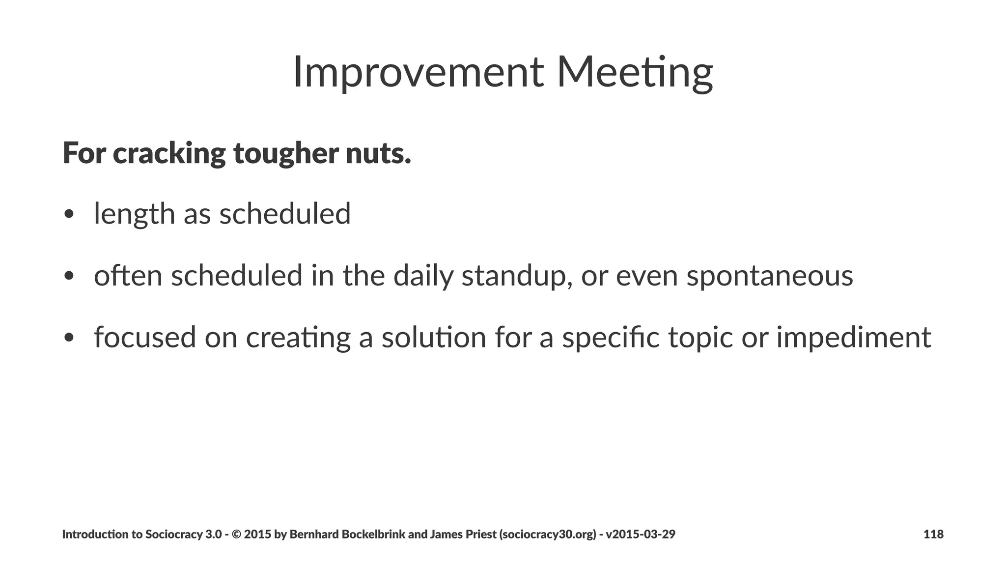 Flow%of%Value
• ﬂow%of%value%is%guided%by%agreements%(explicit%and%implicit),%and%
assump<ons
• work%in%progress%is%considered%waste%as%it%<es%up%resources
• con<nuous%ﬂow%of%value%prevents%accumula<on%of%waste
• it%also%makes%for%shorter%feedback%loops%and%ampliﬁes%learning
Introduc)on*to*Sociocracy*3.0*2*©*2015,*2016*by*Bernhard*Bockelbrink*and*James*Priest*(sociocracy30.org)*2*v2016201229 118
 