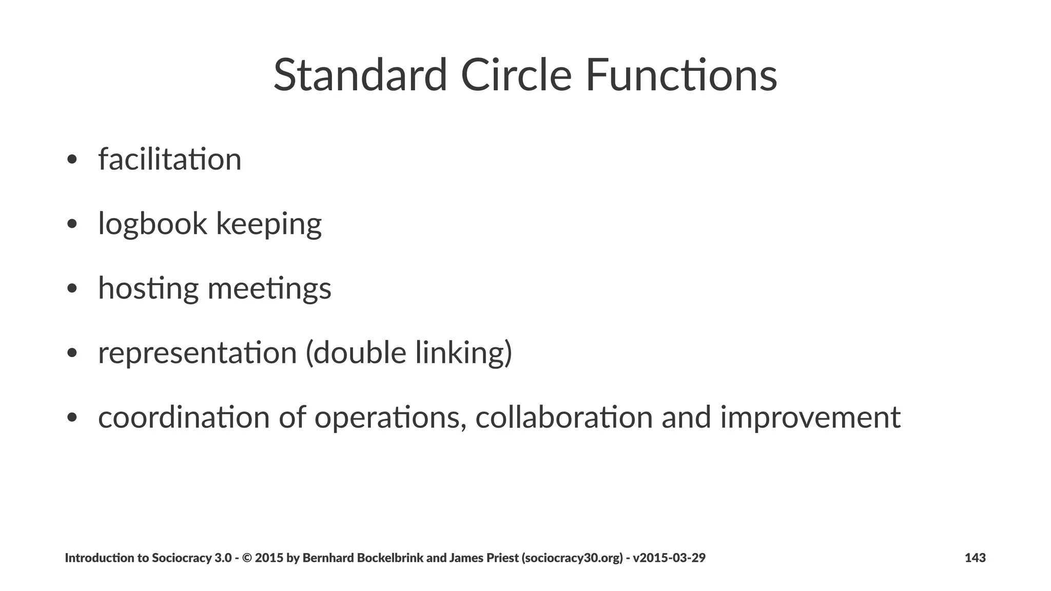 Retrospec)ve+(2)
• What&can&we&learn&from&the&last&itera2on&of&work?
• Are&our&tools&s2ll&sharp&enough?
• Are&we&s2ll&going&in&the&right&direc2on?
Introduc)on*to*Sociocracy*3.0*2*©*2015,*2016*by*Bernhard*Bockelbrink*and*James*Priest*(sociocracy30.org)*2*v2016201229 143
 