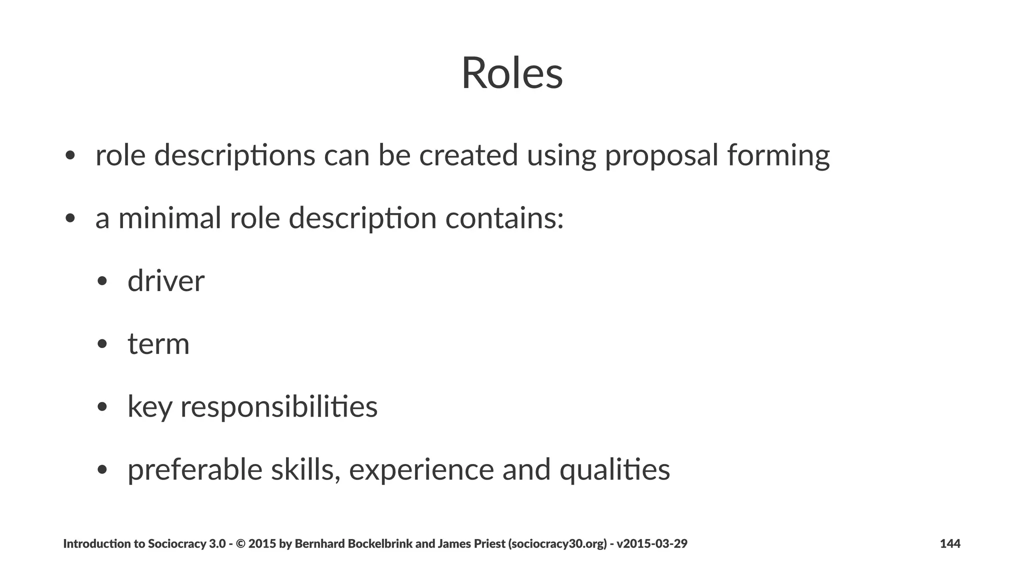 Naviga&on)Mee&ng
Make%sure%nothing%slips%through%the%cracks.
• usually'~60'min
• regular'cadence,'usually'254'weeks
• administra:ve'ma<ers
• scheduled'review'of'agreements
• consent'to'development'plans
Introduc)on*to*Sociocracy*3.0*2*©*2015,*2016*by*Bernhard*Bockelbrink*and*James*Priest*(sociocracy30.org)*2*v2016201229 144
 