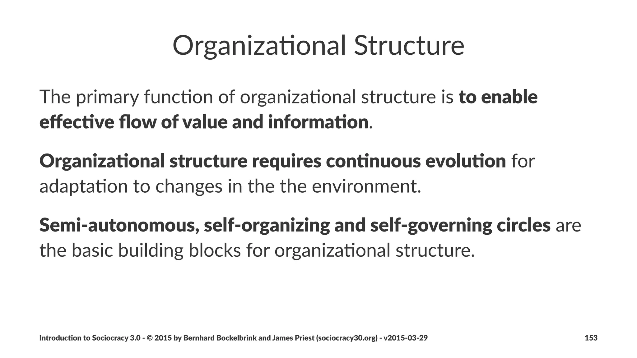 Basic&Pa(erns
Connec&ng(two(circles
Introduc)on*to*Sociocracy*3.0*2*©*2015,*2016*by*Bernhard*Bockelbrink*and*James*Priest*(sociocracy30.org)*2*v2016201229 153
 