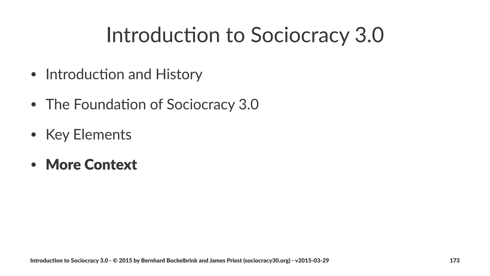 Introduc)on*to*Sociocracy*3.0*2*©*2015,*2016*by*Bernhard*Bockelbrink*and*James*Priest*(sociocracy30.org)*2*v2016201229 173
 