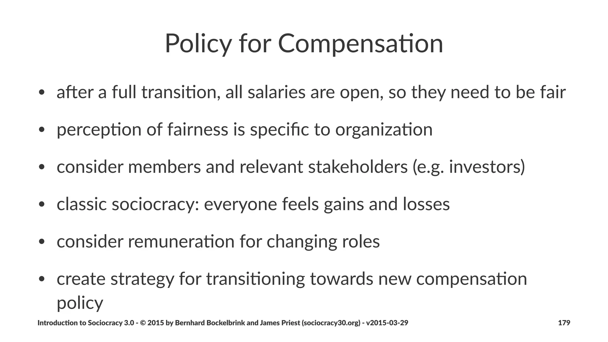 Introduc)on*to*Sociocracy*3.0*2*©*2015,*2016*by*Bernhard*Bockelbrink*and*James*Priest*(sociocracy30.org)*2*v2016201229 179
 