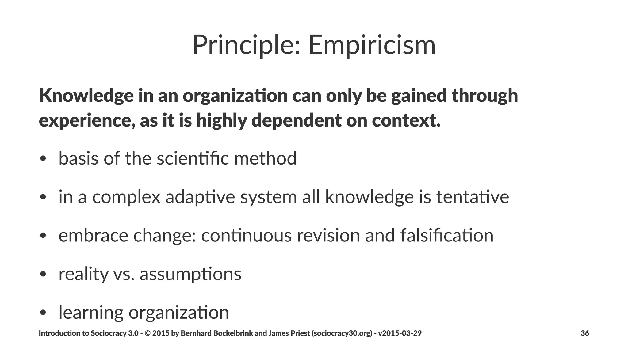 Introduc)on*to*Sociocracy*3.0*2*©*2015,*2016*by*Bernhard*Bockelbrink*and*James*Priest*(sociocracy30.org)*2*v2016201229 36
 