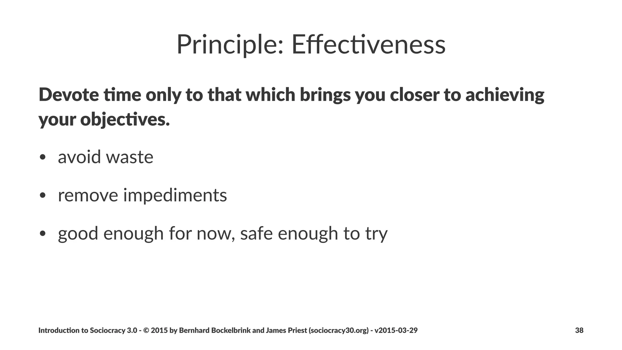 Driver
• drivers(are(at(the(center(of(everything(Sociocracy(3.0(
• a(driver(o6en(describes(collec%ve'mo%va%on'for'a'group
• focus(on(drivers(fosters(alignment'towards'the'mo%ve(instead(
of(towards(our(assump<ons(about(the(future
• a(driver(clariﬁes(the(s<mulus(for(ac<on((and(thus(implies(
purpose)
• all(drivers(are(subject(to(regular(reviews
Introduc)on*to*Sociocracy*3.0*2*©*2015,*2016*by*Bernhard*Bockelbrink*and*James*Priest*(sociocracy30.org)*2*v2016201229 38
 