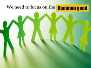 Common good
 
