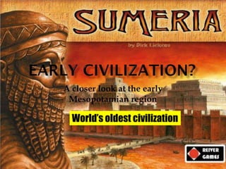 World’s oldest civilization
 