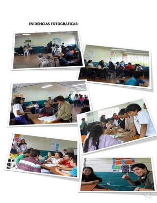 EVIDENCIAS FOTOGRAFICAS:




                           8
 