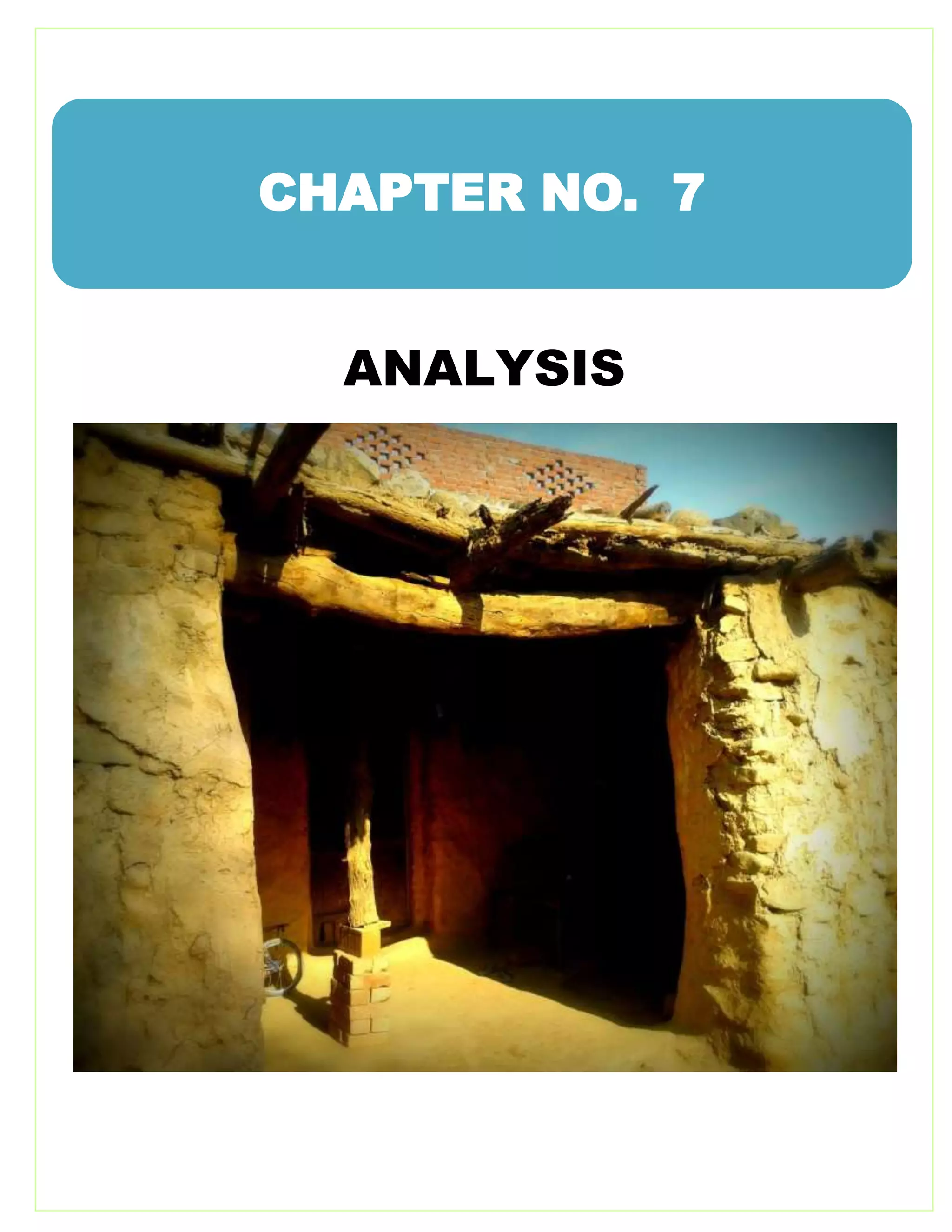 ANALYSIS
CHAPTER NO. 7
 