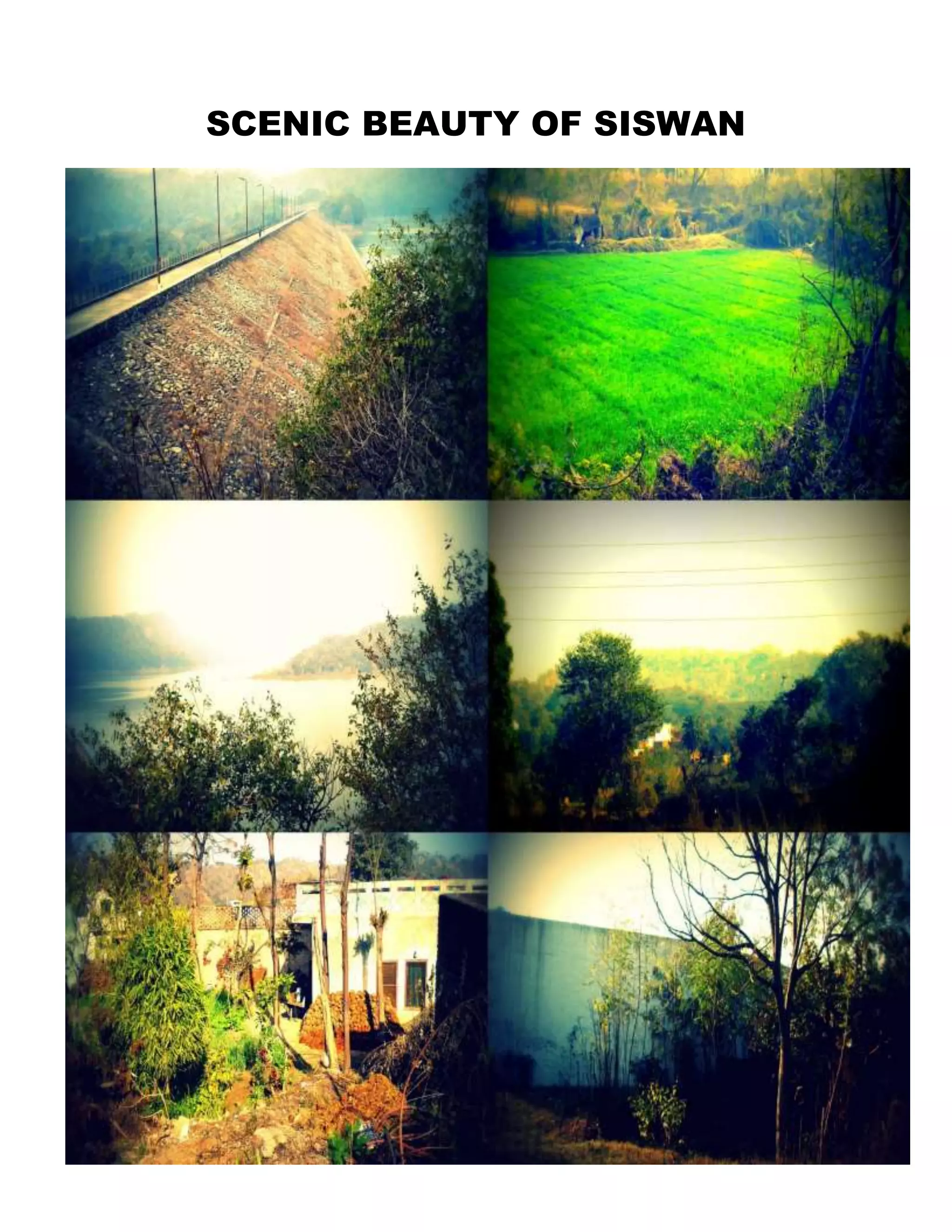 SCENIC BEAUTY OF SISWAN
 