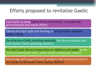 Efforts proposed to revitalize Gaelic

 
