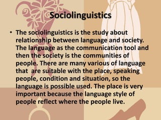 Sociolinguistics | PPTX