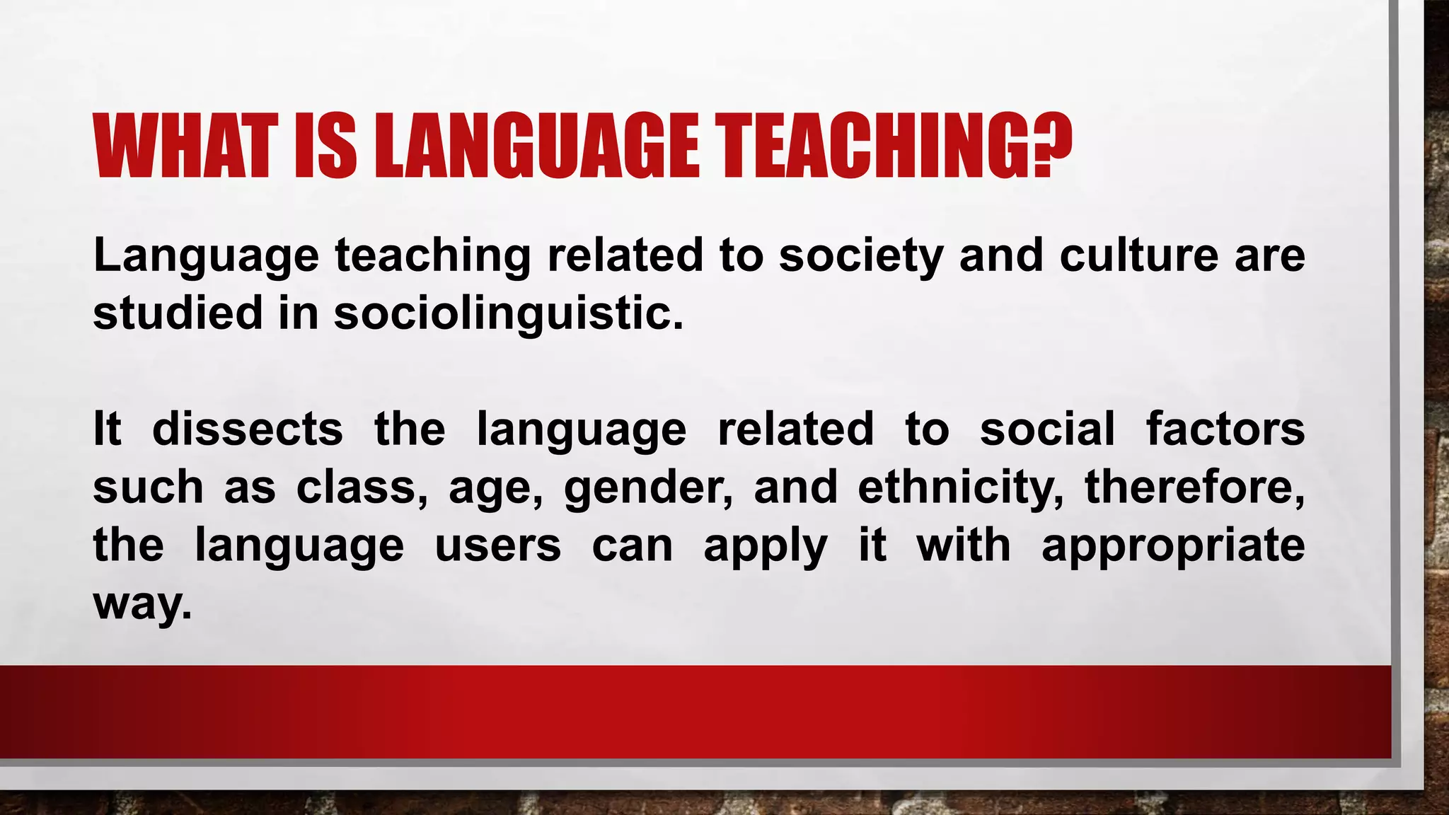 Sociolinguistics and Language Teaching | PPTX