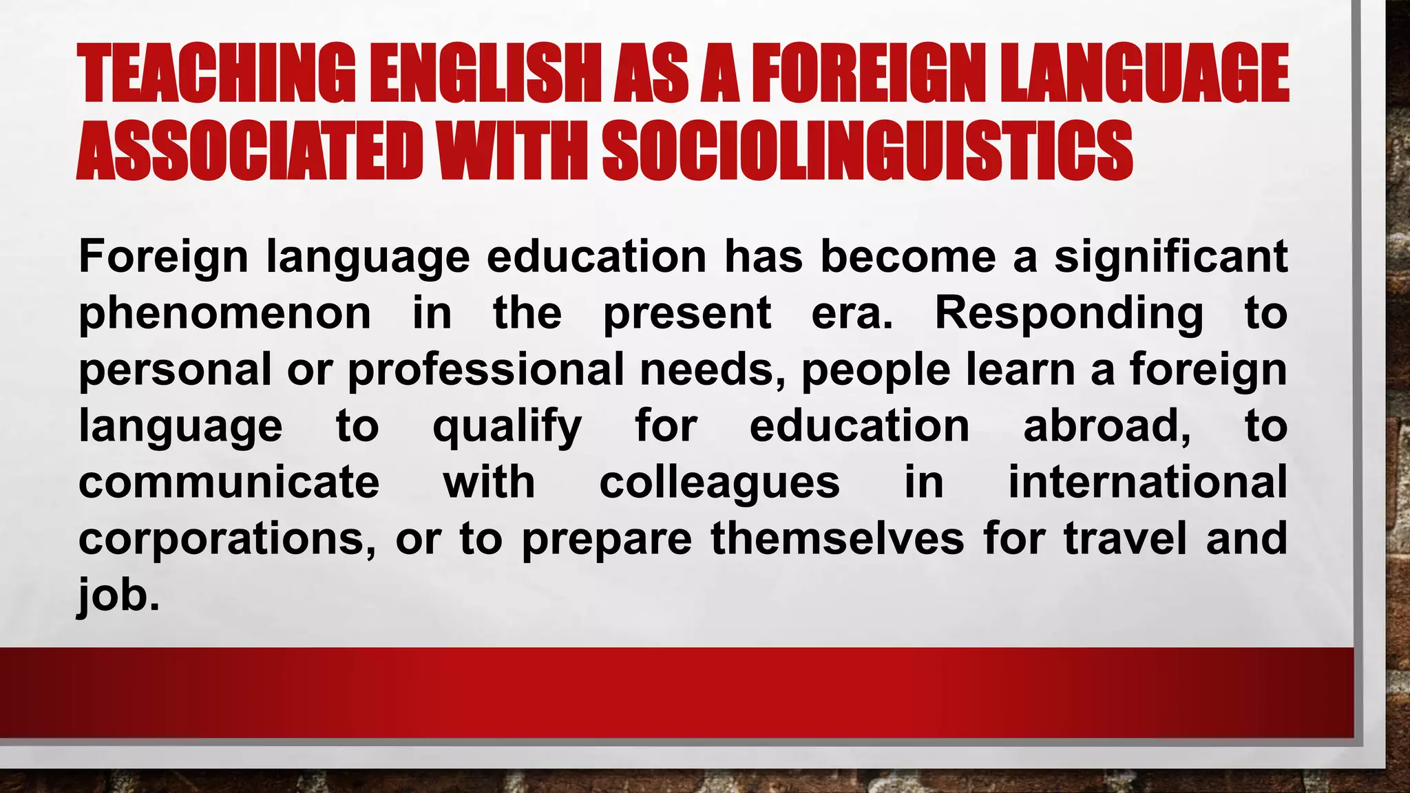 Sociolinguistics and Language Teaching | PPTX