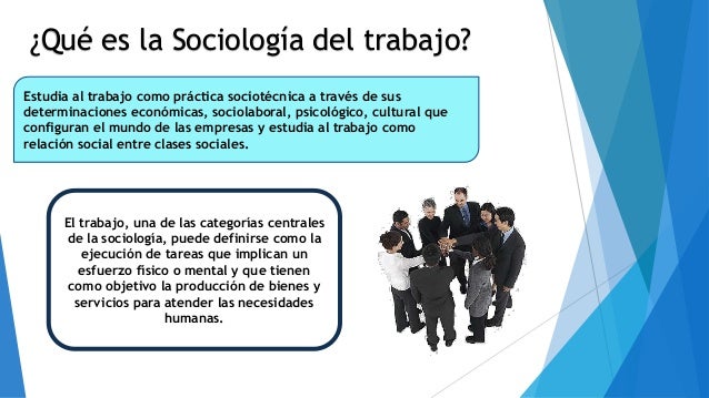 Resultado de imagen para sociología del trabajo