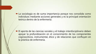 SOCIOLOGÍA Y ENFERMERIA.pptx