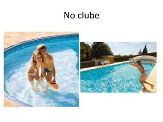 No clube