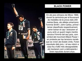 MÈXIC 1968 
BOB BEAMON VA 
ACONSEGUIR UN SALT DE 
LONGITUD DE 8,90m. 
DICK FOSBURY VA 
REVOLUCIONAR EL SALT 
D’ALÇADA AMB LA SEVA 
TÈCNICA D’ESQUENES. 
 