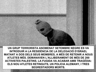 MUNICH 1972 
MARK SPITZ GUANYA 7 
MEDALLES D’OR I 
ACONSEGUEIX 7 RECORDS 
MUNDIALS 
DIMARTS NEGRE 
 