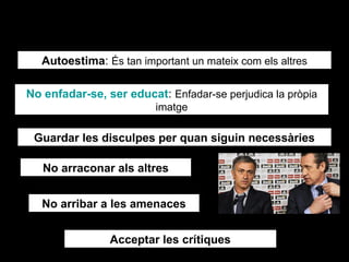LA CLAU: 
Autoconfiança 
 